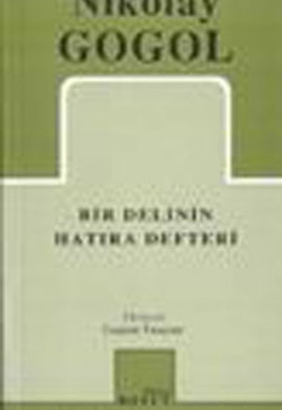 Bir Delinin Hatıra Defteri Bir Delinin Hatıra Defteri