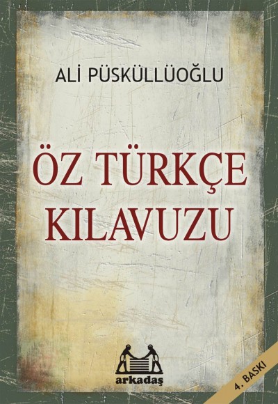 Öz Türkçe Kılavuzu Öz Türkçe Kılavuzu