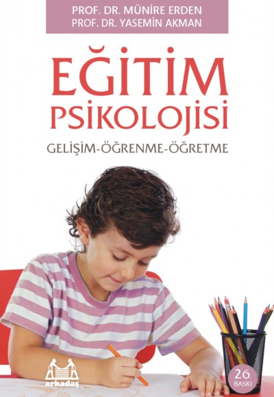 Eğitim Psikolojisi Gelişim-Öğrenme-Öğretme Eğitim Psikolojisi Gelişim-Öğrenme-Öğretme