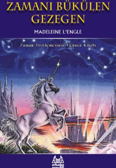 Zamanı Bükülen Gezegen Zaman Dörtlemesi 3. Kitap Zamanı Bükülen Gezegen Zaman Dörtlemesi 3. Kitap