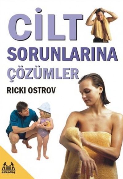 Cilt Sorunlarına Çözümler Cilt Sorunlarına Çözümler