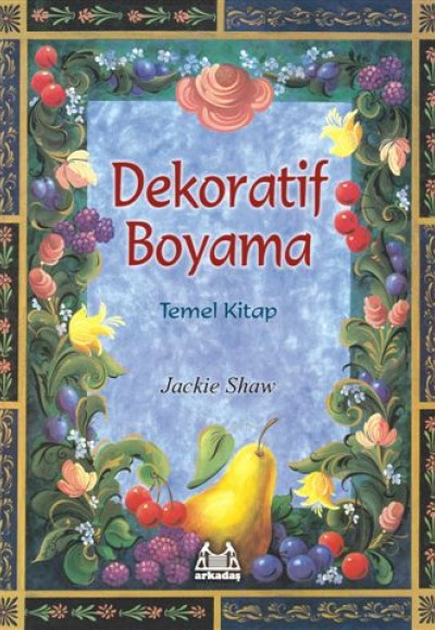 Dekoratif Boyama Temel Kitap Dekoratif Boyama Temel Kitap