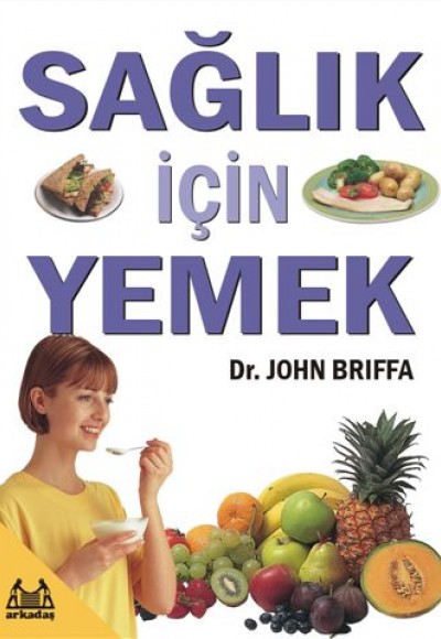 Sağlık İçin Yemek Sağlık İçin Yemek