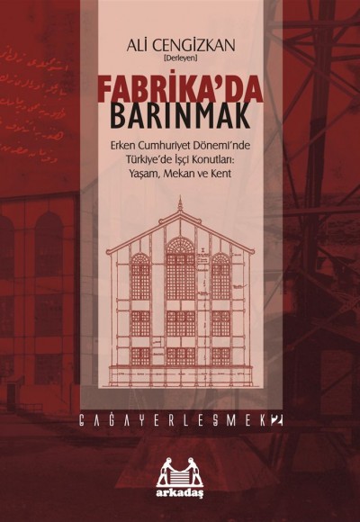 Fabrika'da Barınmak Fabrika'da Barınmak