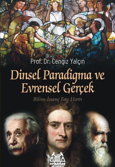 Dinsel Paradigma ve Evrensel Gerçek Dinsel Paradigma ve Evrensel Gerçek