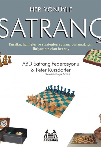 Her Yönüyle Satranç Her Yönüyle Satranç