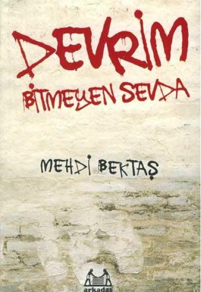 Devrim - Bitmeyen Sevda