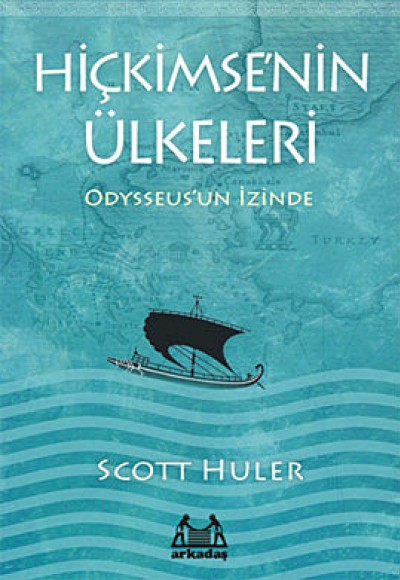 Hiçkimse’nin Ülkeleri - Odysseus'un İzinde Hiçkimse’nin Ülkeleri - Odysseus'un İzinde