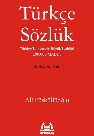 Türkçe Sözlük / Dil Hazinesi Dizisi Türkçe Sözlük / Dil Hazinesi Dizisi