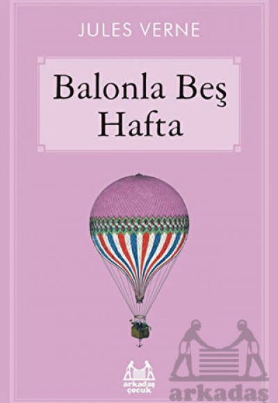 Balonla Beş Hafta Balonla Beş Hafta
