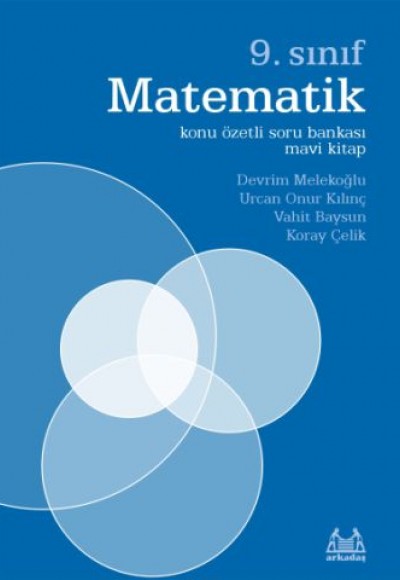 9. Sınıf Matematik - Soru Bankası - Mavi Kitap 9. Sınıf Matematik - Soru Bankası - Mavi Kitap