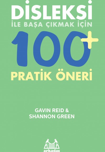 Disleksi ile Başa Çıkmak İçin 100+ Pratik Öneri Disleksi ile Başa Çıkmak İçin 100+ Pratik Öneri