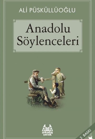 Anadolu Söylenceleri Anadolu Söylenceleri