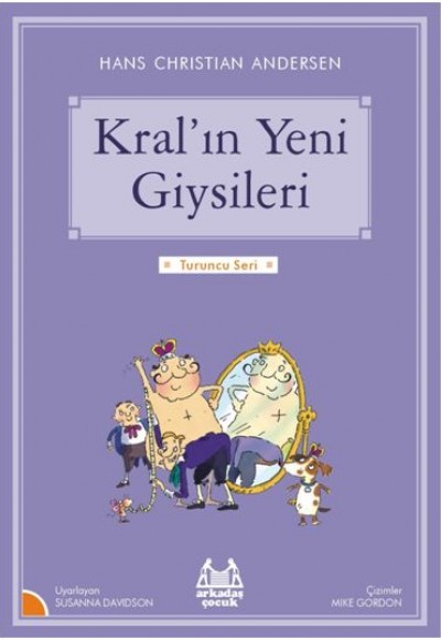 Turuncu Seri - Kral'ın Yeni Giysileri Turuncu Seri - Kral'ın Yeni Giysileri