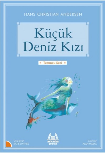 Turuncu Seri - Küçük Deniz Kızı