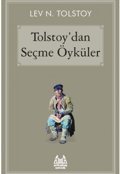 Tolstoy'dan Seçme Öyküler Tolstoy'dan Seçme Öyküler