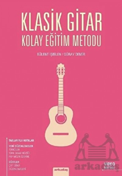 Klasik Gitar Kolay Eğitim Metodu Klasik Gitar Kolay Eğitim Metodu