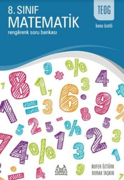 TEOG Konu Özetli 8. Sınıf Matematik - Rengarenk Soru Bankası TEOG Konu Özetli 8. Sınıf Matematik - Rengarenk Soru Bankası