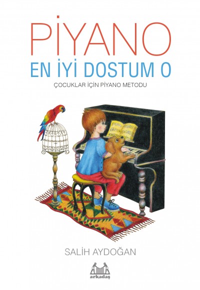 Piyano - En İyi Dostum O Piyano - En İyi Dostum O