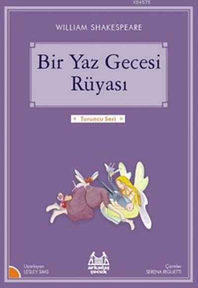 Turuncu Seri - Bir Yaz Gecesi Rüyası Turuncu Seri - Bir Yaz Gecesi Rüyası