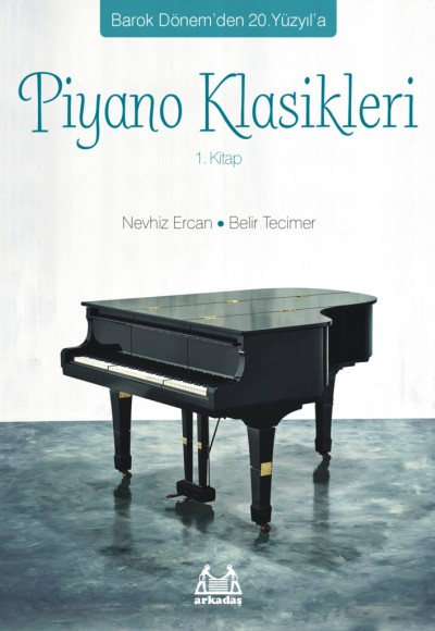 Piyano Klasikleri 1. Kitap Piyano Klasikleri 1. Kitap