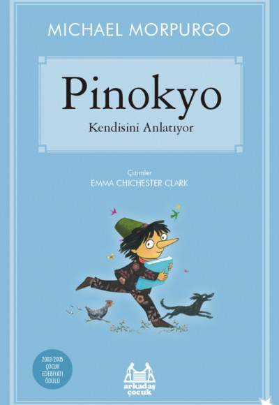 Gökkuşağı Yıldızlı Seri - Pinokyo Kendisini Anlatıyor Gökkuşağı Yıldızlı Seri - Pinokyo Kendisini Anlatıyor