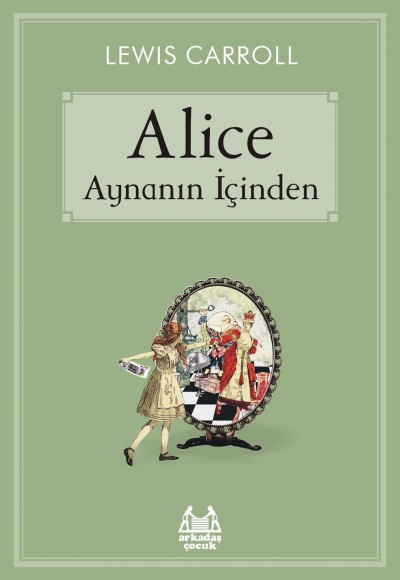Alice Aynanın İçinden Alice Aynanın İçinden