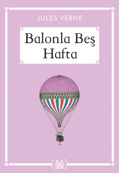 Balonla Beş Hafta - Gökkuşağı Cep Kitap Balonla Beş Hafta - Gökkuşağı Cep Kitap
