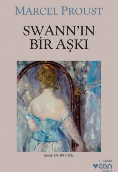 Swann'ın Bir Aşkı Swann'ın Bir Aşkı