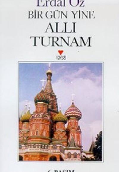 Bir Gün Yine Allı Turnam Bir Gün Yine Allı Turnam
