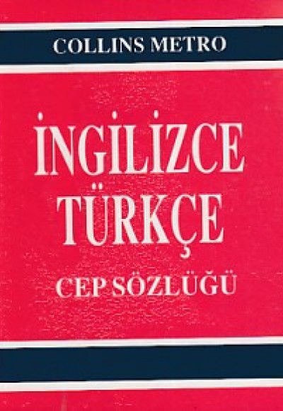 Collins İngilizce-Türkçe (Cep Sözlüğü) Collins İngilizce-Türkçe (Cep Sözlüğü)