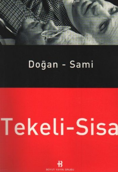 Doğan Tekeli - Sami Sisa Doğan Tekeli - Sami Sisa