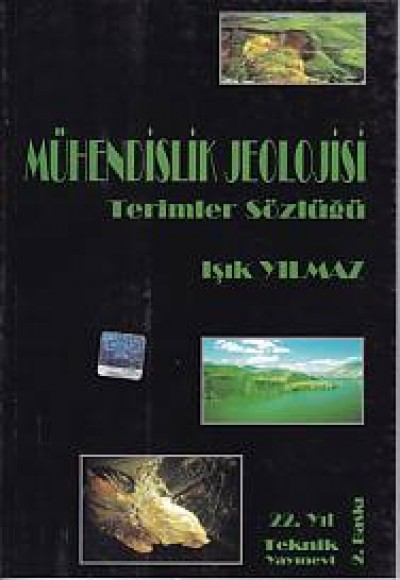 Mühendislik Jeolojisi Terimler Sözlüğü Mühendislik Jeolojisi Terimler Sözlüğü