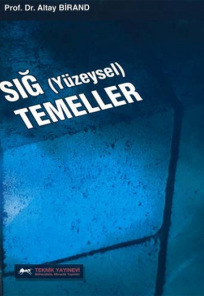 Sığ Temeller - Yüzeysel Sığ Temeller - Yüzeysel