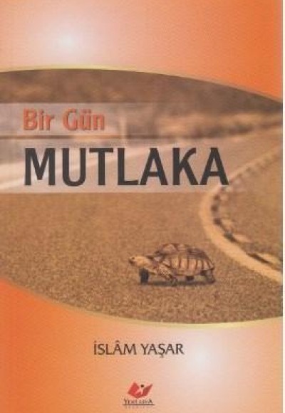 Bir Gün Mutlaka