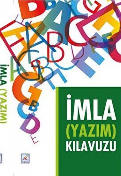 İmla Yazım Kılavuzu İmla Yazım Kılavuzu