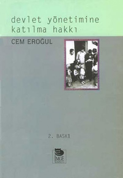 Devlet Yönetimine Katılma Hakkı Devlet Yönetimine Katılma Hakkı