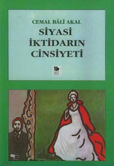 Siyasi İktidarın Cinsiyeti Siyasi İktidarın Cinsiyeti