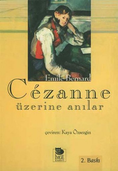 Cezanne Üzerine Anılar Cezanne Üzerine Anılar