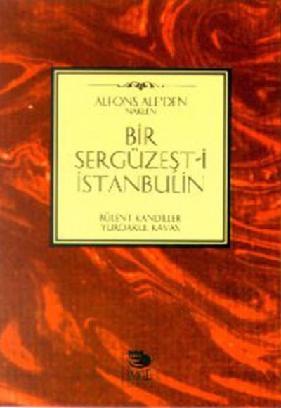 Bir Sergüzeşt-i İstanbulin Bir Sergüzeşt-i İstanbulin