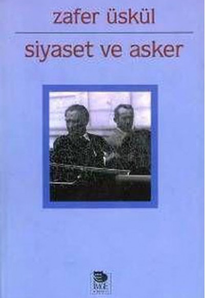 Siyaset ve Asker Cumhuriyet Döneminde Sıkıyönetim Uygulamaları Siyaset ve Asker Cumhuriyet Döneminde Sıkıyönetim Uygulamaları