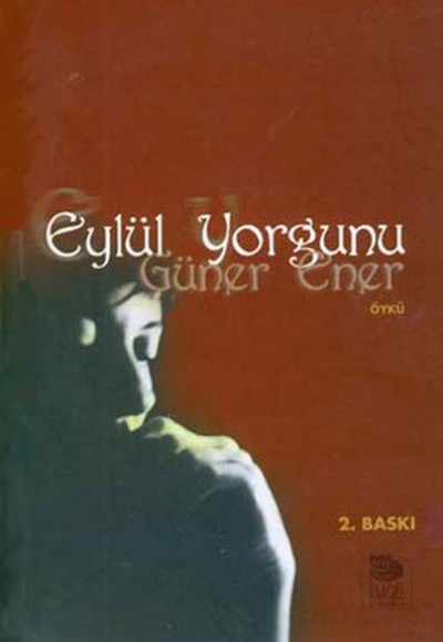 Eylül Yorgunu Eylül Yorgunu