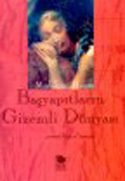 Başyapıtların Gizemli Dünyası Başyapıtların Gizemli Dünyası