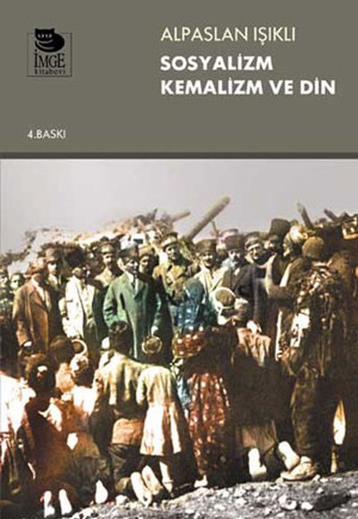 Sosyalizm Kemalizm ve Din Sosyalizm Kemalizm ve Din