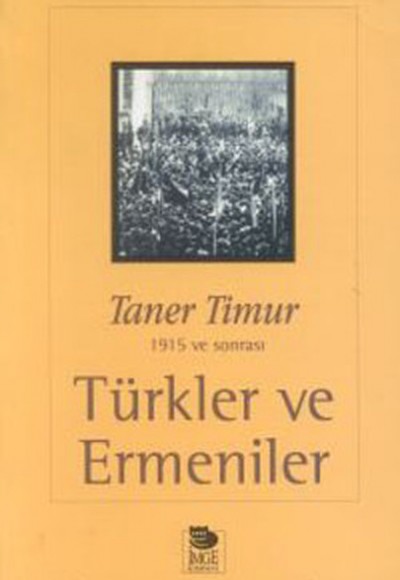 Türkler ve Ermeniler Türkler ve Ermeniler