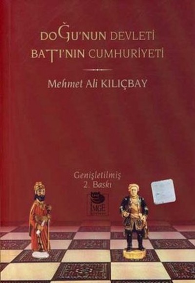Doğu’nun Devleti Batı’nın Cumhuriyeti Doğu’nun Devleti Batı’nın Cumhuriyeti