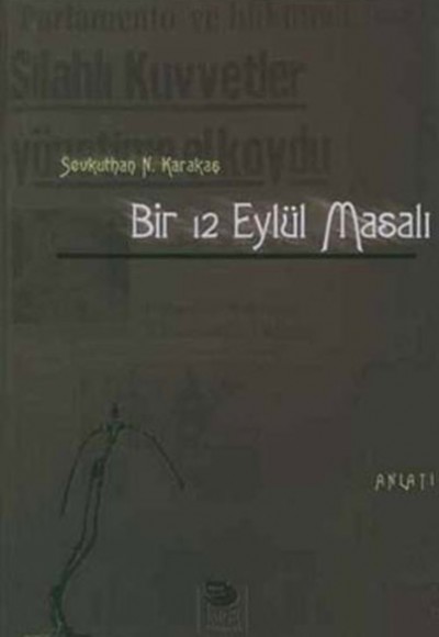 Bir 12 Eylül Masalı Bir 12 Eylül Masalı