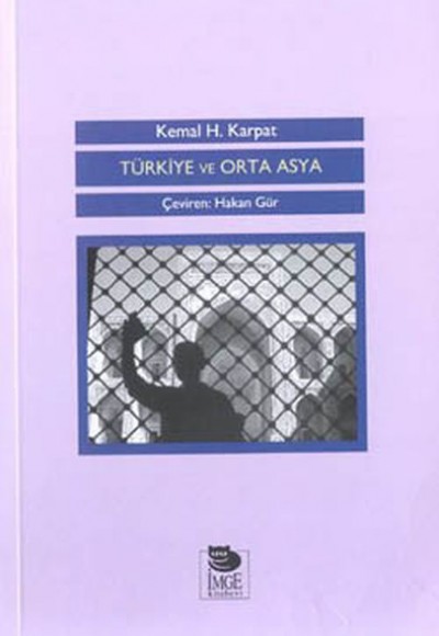 Türkiye ve Orta Asya Türkiye ve Orta Asya