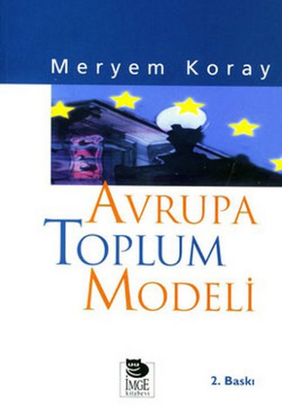Avrupa Toplum Modeli Avrupa Toplum Modeli