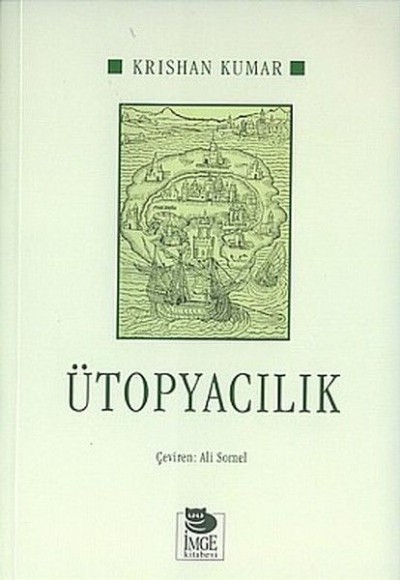 Ütopyacılık Ütopyacılık